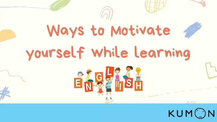 ways to motivate yourself while learning