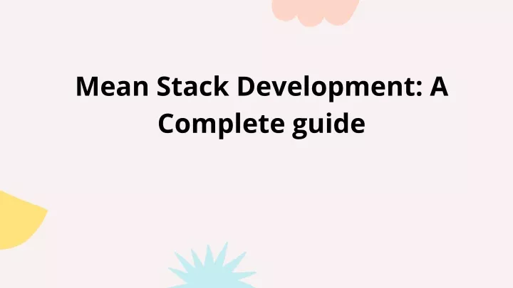 mean stack development a complete guide
