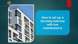 how to set up a stunning balcony with