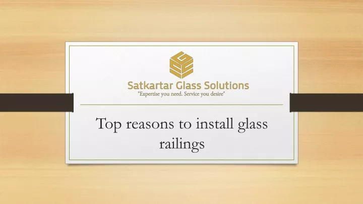 top reasons to install glass railings