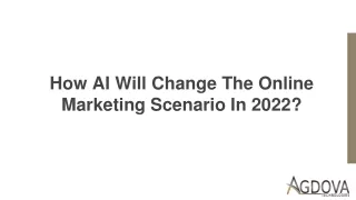 how ai will change the online marketing scenario in 2022