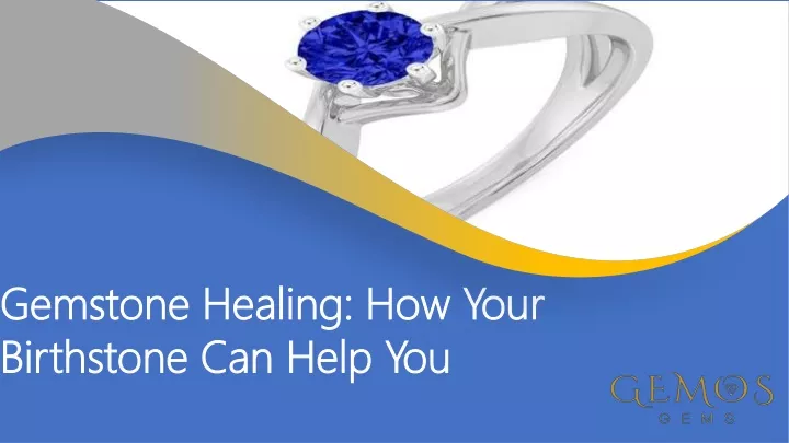 gemstone healing how your birthstone can help you
