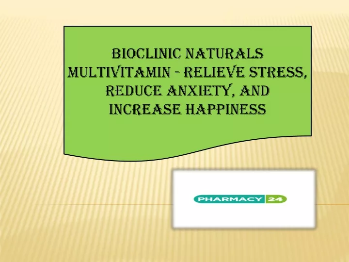 bioclinic naturals multivitamin relieve stress