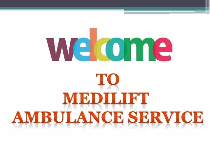 to medilift ambulance service