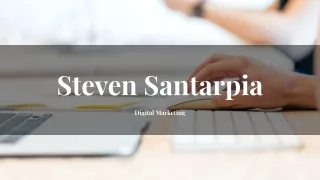 Steven Santarpia and His Outstanding Consulting Services