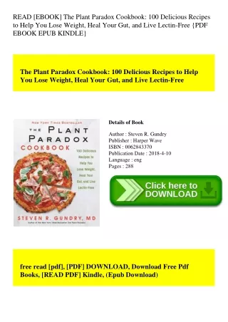 READ [EBOOK] The Plant Paradox Cookbook 100 Delicious Recipes to Help You Lose Weight  Heal Your Gut  and Live Lectin-Fr