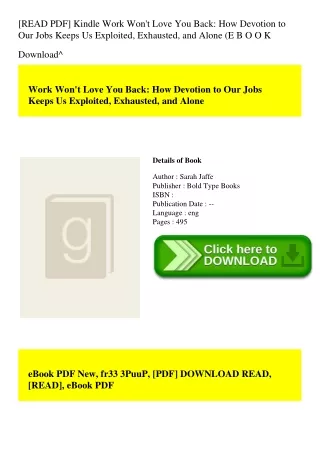 [READ PDF] Kindle Work Won't Love You Back How Devotion to Our Jobs Keeps Us Exploited  Exhausted  and Alone (E B O O K