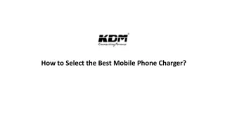 How to Select the Best Mobile Phone Charger?
