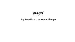 Top Benefits of Car Phone Charger