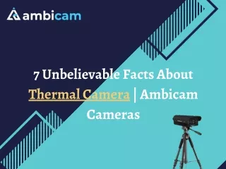 Thermal Camera | Ambicam Cameras