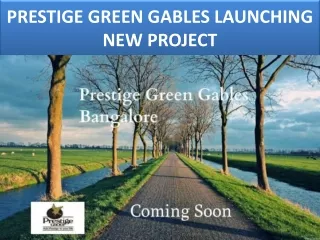 Prestige Green Gables Offering 1BHK, 2BHK & 3BHK by Prestige Group
