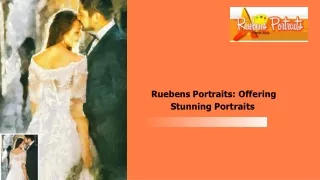 Ruebens Portraits: Have an Outstanding Portrait Artist That Makes The Best Portr