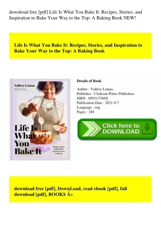 download free [pdf] Life Is What You Bake It Recipes  Stories  and Inspiration to Bake Your Way to the Top A Baking Book