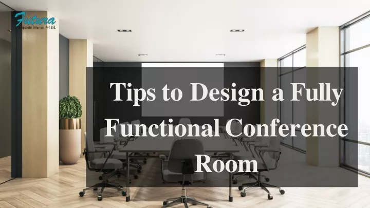 tips to design a fully functional conference room