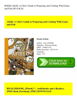 [Pdf]$$ Afield A Chef's Guide to Preparing and Cooking Wild Game and Fish [W O R D]