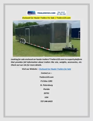 Enclosed Car Hauler Trailers For Sale  Trailers123.com