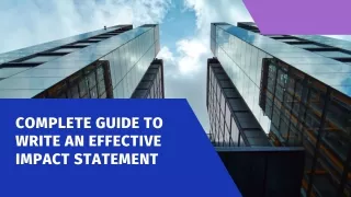 Complete Guide to write an effective impact statement