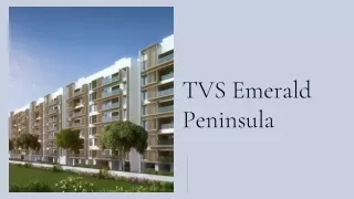 TVS Emerald Peninsula