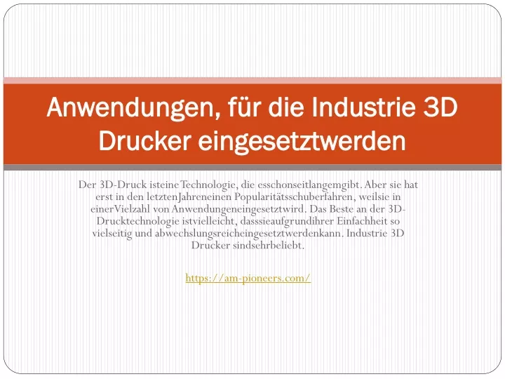 anwendungen f r die industrie 3d drucker eingesetztwerden