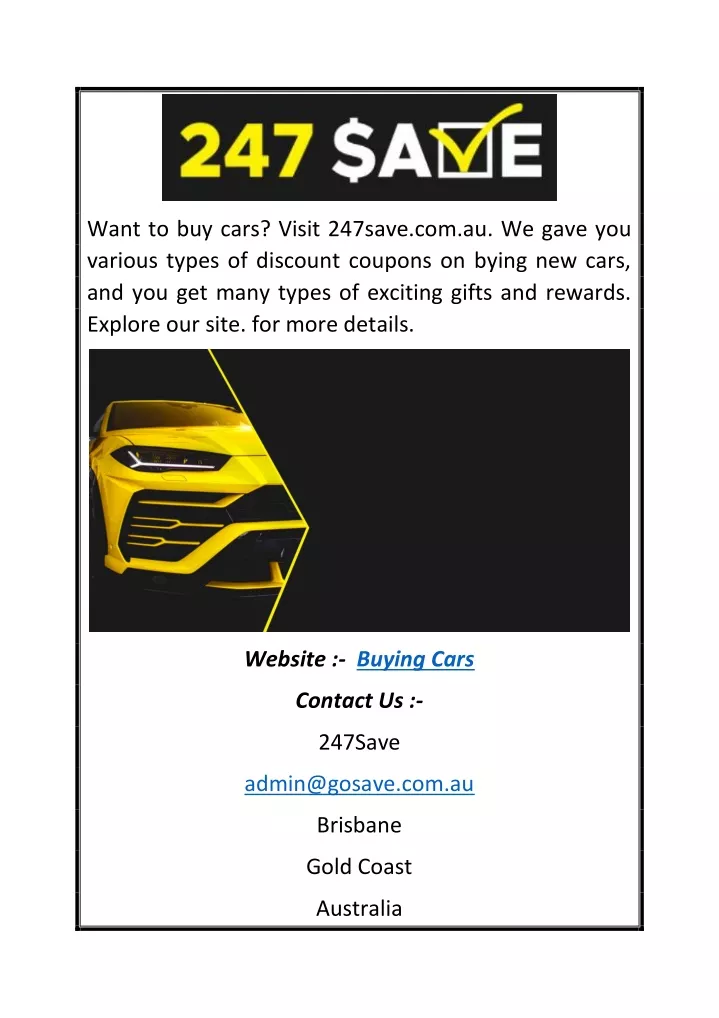 want to buy cars visit 247save com au we gave