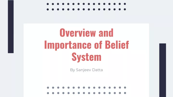 overview and importance of belief system