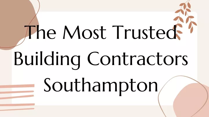 the most trusted building contractors southampton