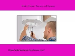 Water heater service in Chennai