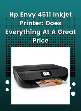 HP Envy 4511 Inkjet Printer: Does Everything at a great price