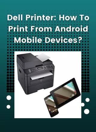 Dell Printer: How to print from android mobile devices?