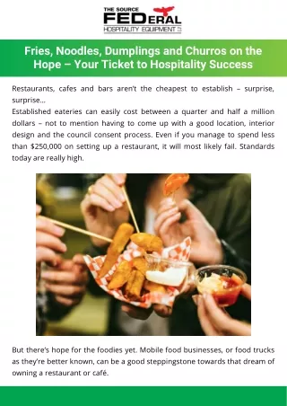 Fries, Noodles, Dumplings and Churros on the Hope – Your Ticket to Hospitality Success