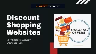 Discount Shopping Websites - Last Price