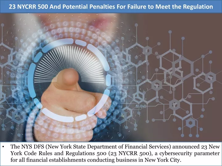 23 nycrr 500 and potential penalties for failure to meet the regulation