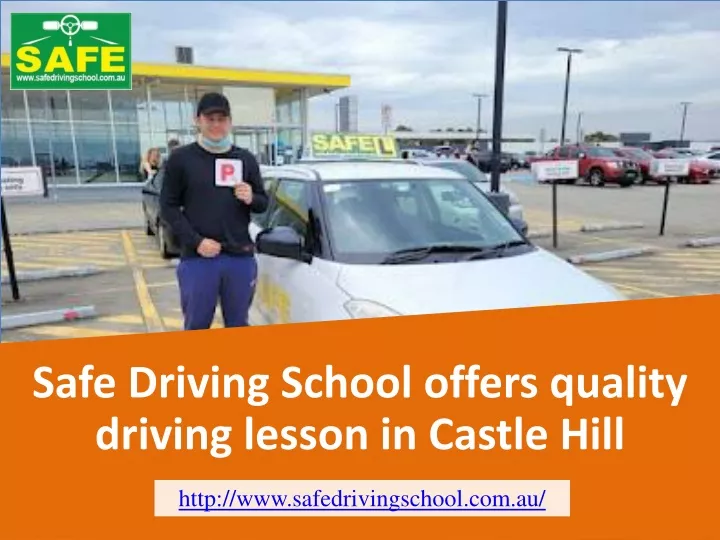 safe driving school offers quality driving lesson