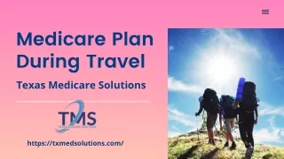 Medicare Plan During Travel