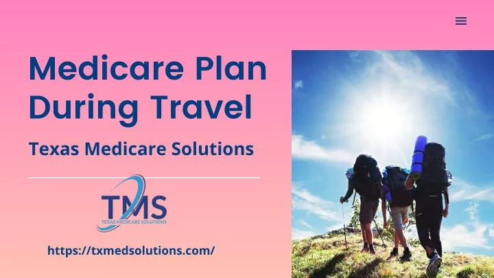 medicare plan during travel texas medicare