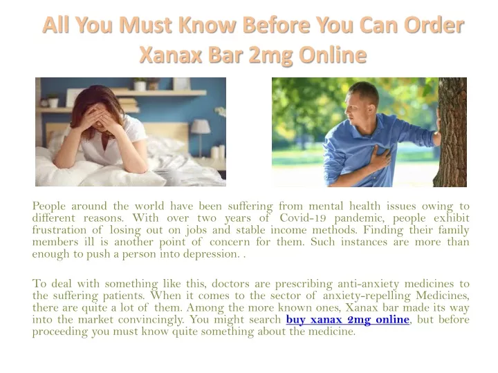 all you must know before you can order xanax bar 2mg online