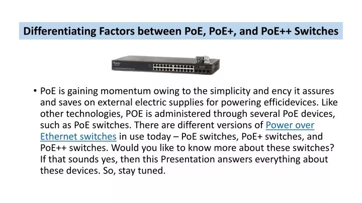 differentiating factors between