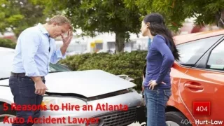 5 Reasons to Hire an Atlanta Auto Accident Lawyer - 404hurtlaw.com