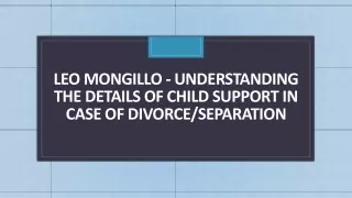 Leo Mongillo - Details of Child Support in Case of Divorce/Separation