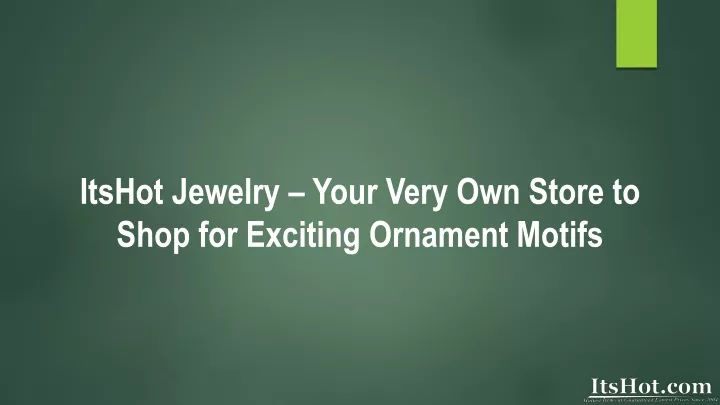 itshot jewelry your very own store to shop for exciting ornament motifs