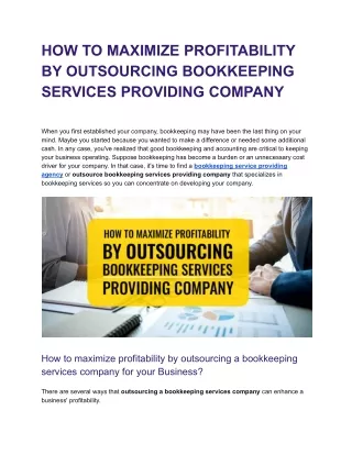 HOW TO MAXIMIZE PROFITABILITY BY OUTSOURCING BOOKKEEPING SERVICES PROVIDING COMPANY.docx