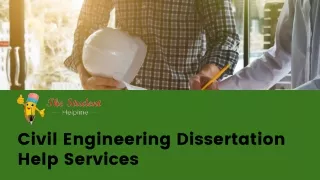 Top Quality Civil Engineering Dissertation Help Services by experts.