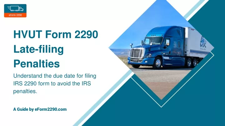 hvut form 2290 late filing penalties