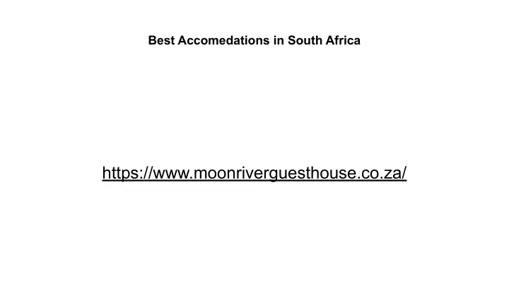 best accomedations in south africa