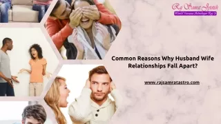 Common Reasons Why Husband Wife Relationships Fall Apart