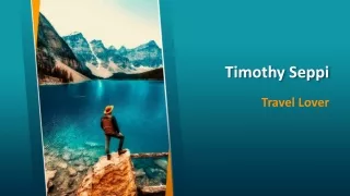Timothy Seppi- Travel Lover