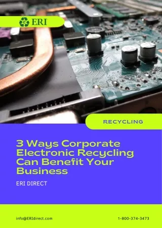 3 ways corporate electronic recycling can benefit your business
