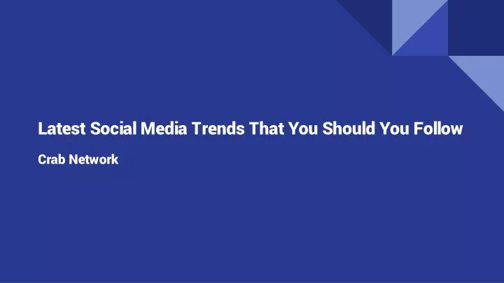 latest social media trends that you should you follow