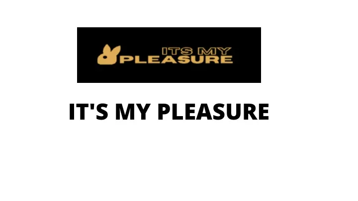 it s my pleasure