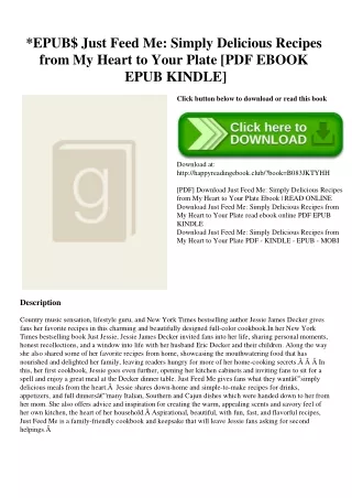 EPUB$ Just Feed Me Simply Delicious Recipes from My Heart to Your Plate [PDF EBOOK EPUB KINDLE]
